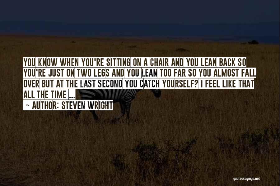 Fall Back Time Quotes By Steven Wright