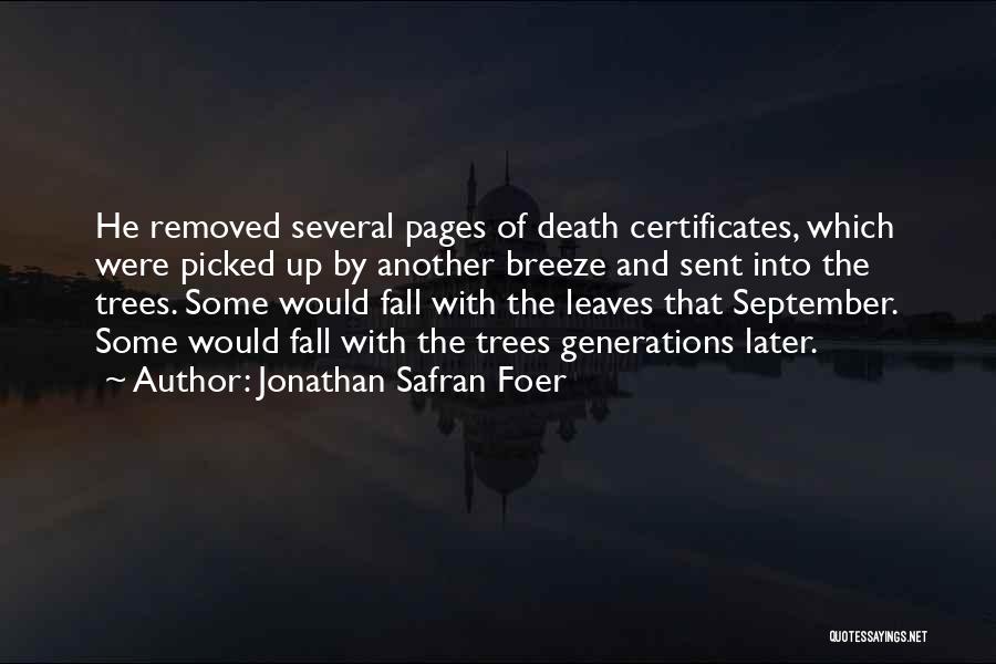 Fall Breeze Quotes By Jonathan Safran Foer