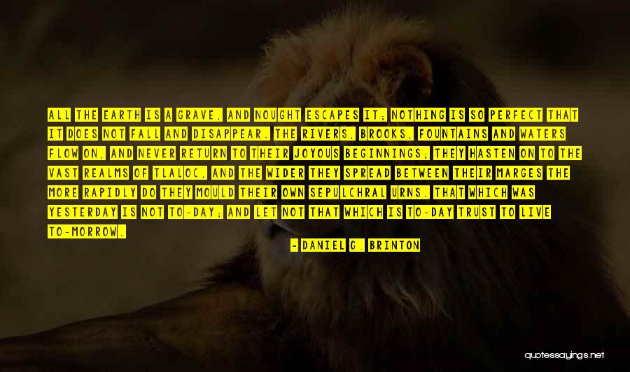 Fall Day Quotes By Daniel G. Brinton Fall Day Quotes By Daniel G. Brinton