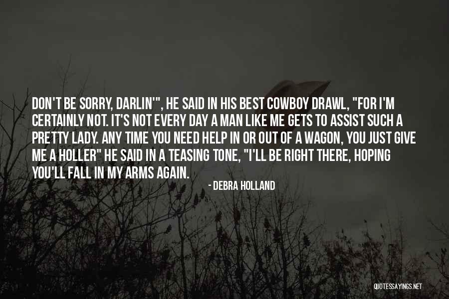 Fall Day Quotes By Debra Holland Fall Day Quotes By Debra Holland