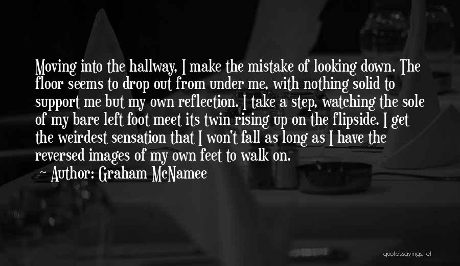 Fall Down Get Up Quotes By Graham McNamee