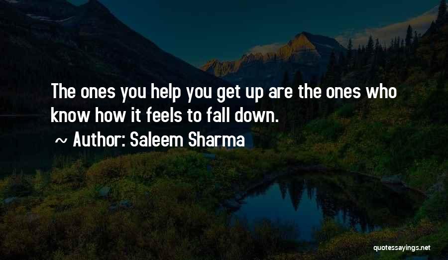 Fall Down Get Up Quotes By Saleem Sharma