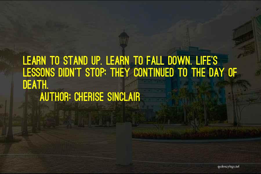 Fall Down Stand Up Quotes By Cherise Sinclair