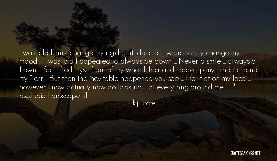 Fall Flat On Face Quotes By K.j. Force Fall Flat On Face Quotes By K.j. Force