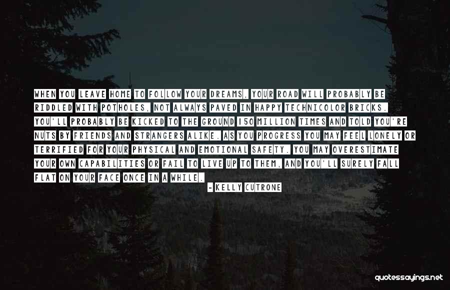 Fall Flat On Face Quotes By Kelly Cutrone Fall Flat On Face Quotes By Kelly Cutrone