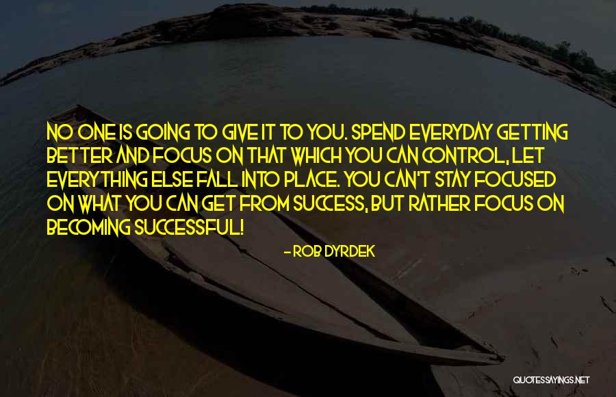 Fall For You Everyday Quotes By Rob Dyrdek