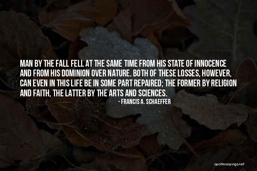 Fall From Innocence Quotes By Francis A. Schaeffer Fall From Innocence Quotes By Francis A. Schaeffer