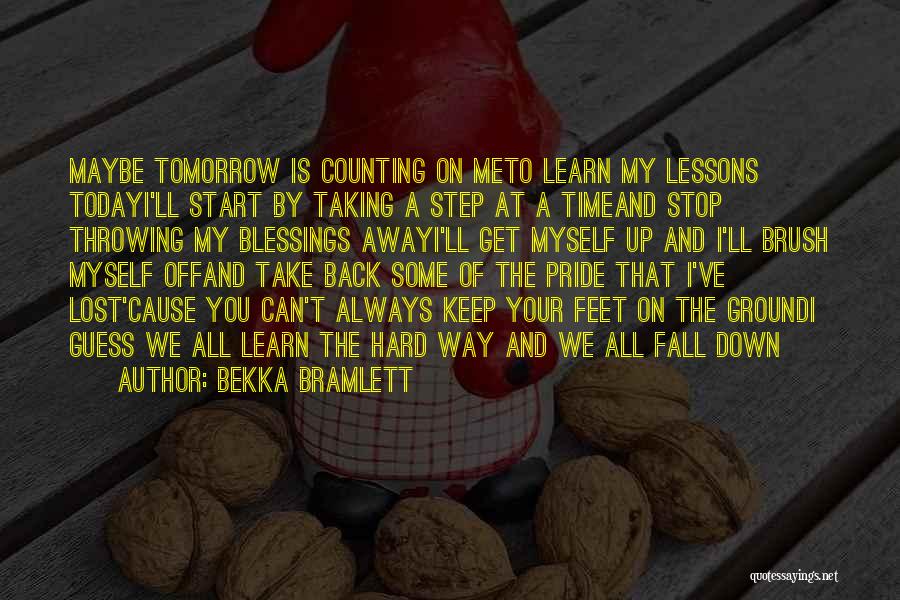 Fall Get Back Up Quotes By Bekka Bramlett