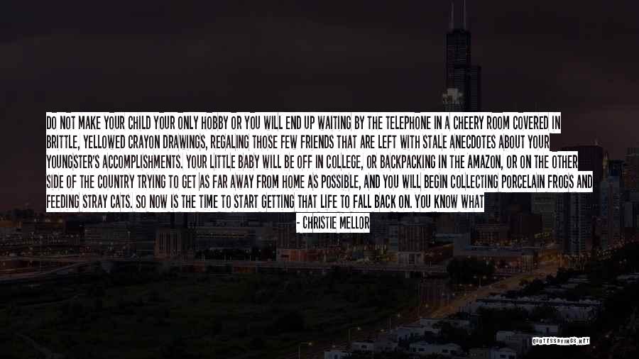 Fall Get Back Up Quotes By Christie Mellor Fall Get Back Up Quotes By Christie Mellor