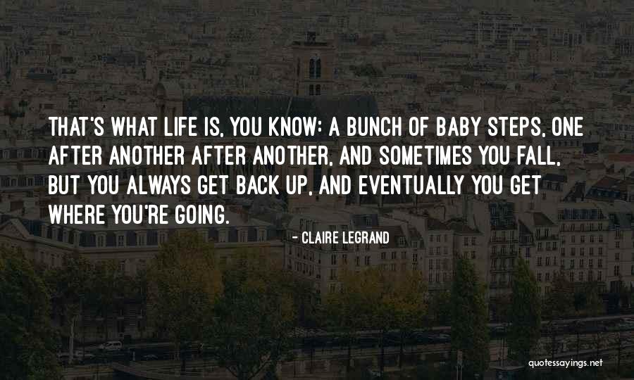 Fall Get Back Up Quotes By Claire Legrand Fall Get Back Up Quotes By Claire Legrand