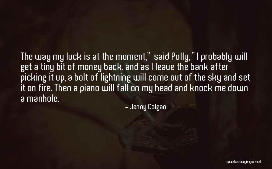 Fall Get Back Up Quotes By Jenny Colgan Fall Get Back Up Quotes By Jenny Colgan