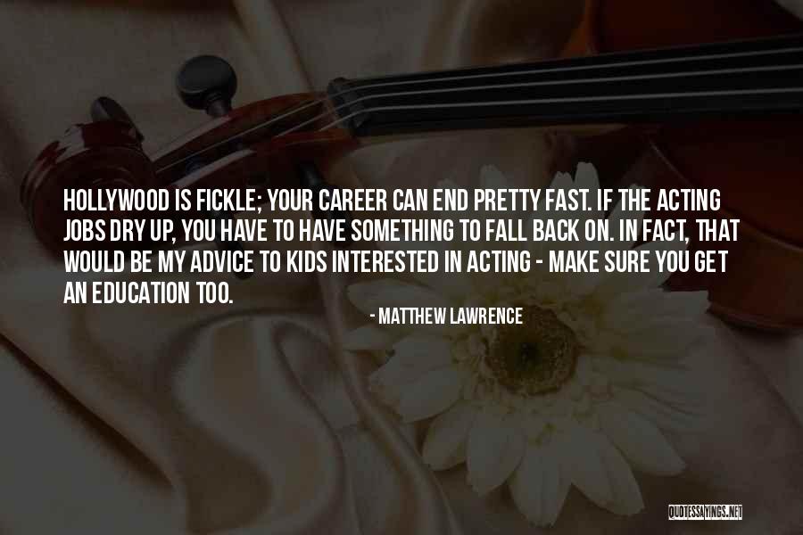 Fall Get Back Up Quotes By Matthew Lawrence Fall Get Back Up Quotes By Matthew Lawrence