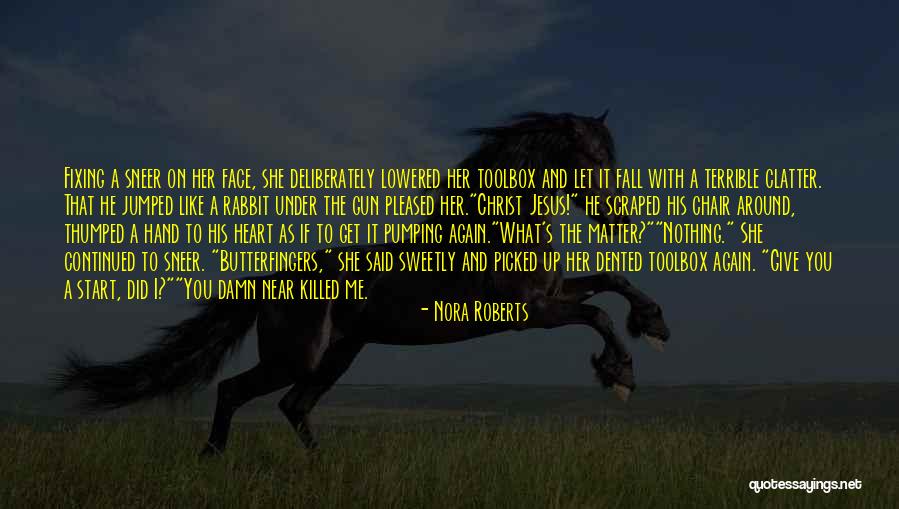 Fall Get Up Again Quotes By Nora Roberts