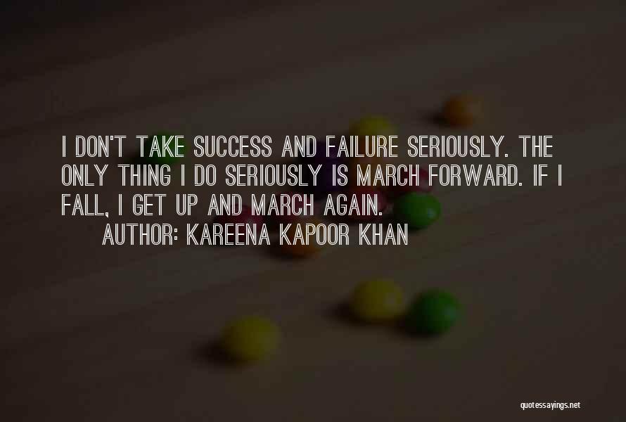 Fall Get Up Quotes By Kareena Kapoor Khan