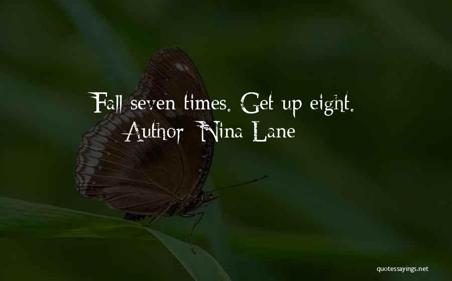 Fall Get Up Quotes By Nina Lane