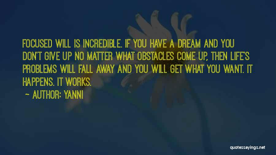 Fall Get Up Quotes By Yanni