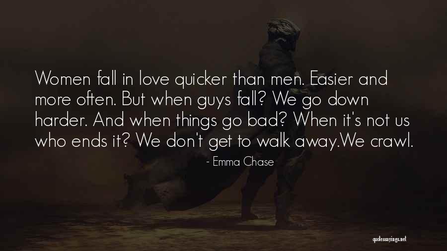 Fall Guys Quotes By Emma Chase Fall Guys Quotes By Emma Chase