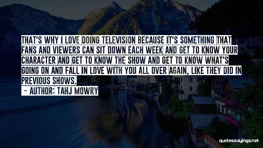 Fall In Love All Over Again Quotes By Tahj Mowry