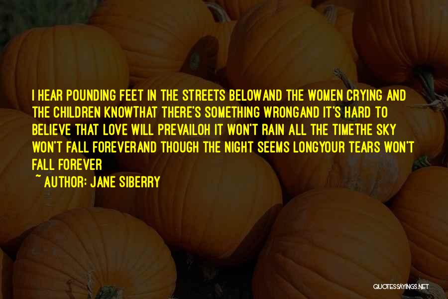 Fall In Love Hard Quotes By Jane Siberry