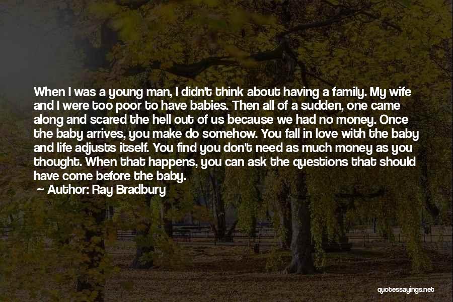 Fall In Love Once Quotes By Ray Bradbury