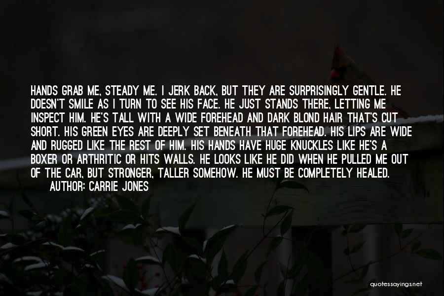 Fall In Love With His Eyes Quotes By Carrie Jones Fall In Love With His Eyes Quotes By Carrie Jones