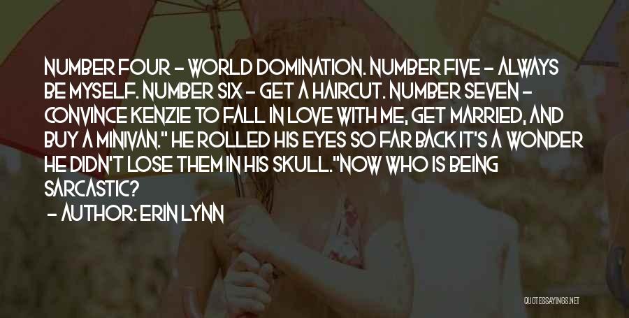 Fall In Love With His Eyes Quotes By Erin Lynn