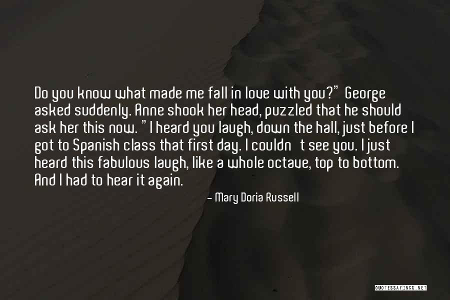 Fall In Love With Me Again Quotes By Mary Doria Russell