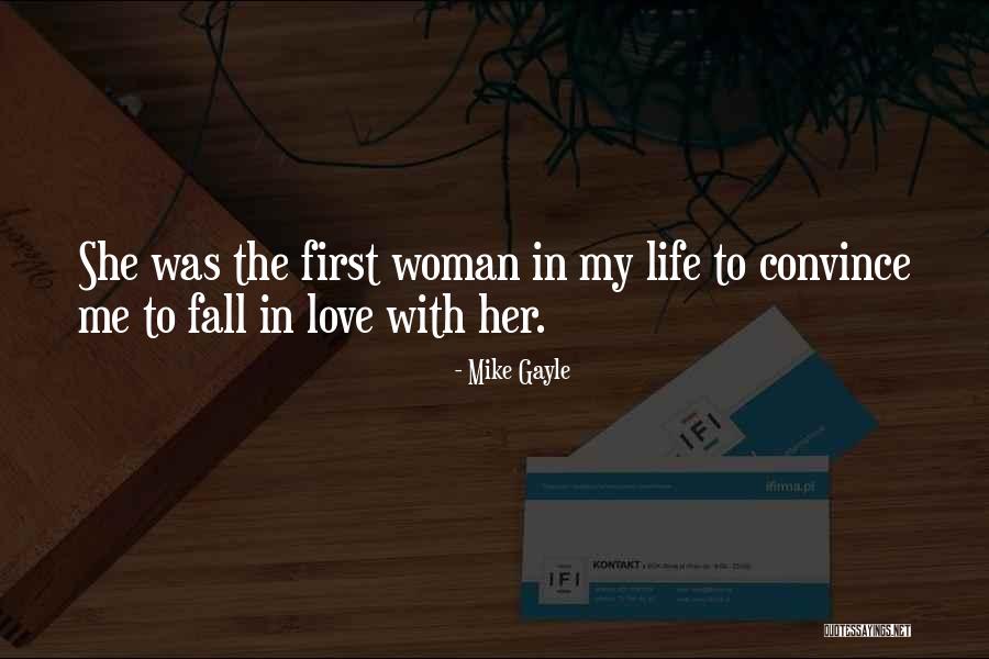 Fall In Love With Me Quotes By Mike Gayle Fall In Love With Me Quotes By Mike Gayle