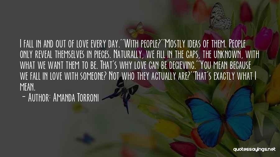 Fall In Love With Someone Quotes By Amanda Torroni