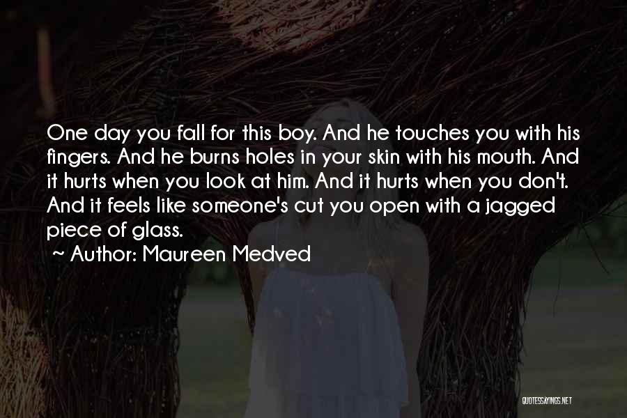 Fall In Love With Someone Quotes By Maureen Medved