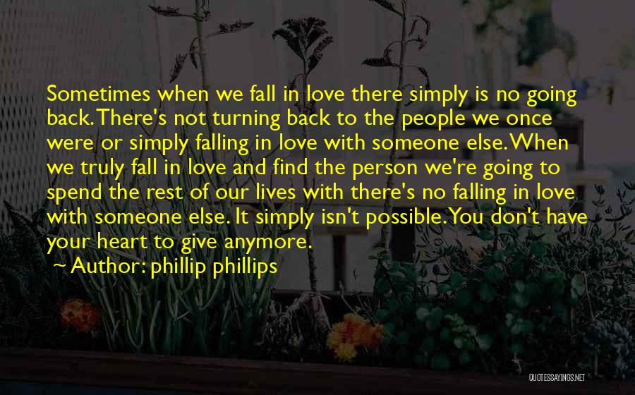 Fall In Love With Someone Quotes By Phillip Phillips