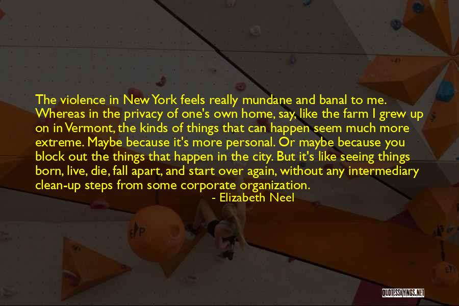 Fall In New York Quotes By Elizabeth Neel Fall In New York Quotes By Elizabeth Neel