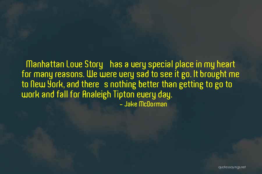 Fall In New York Quotes By Jake McDorman