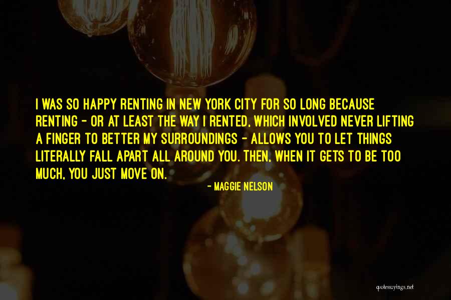 Fall In New York Quotes By Maggie Nelson