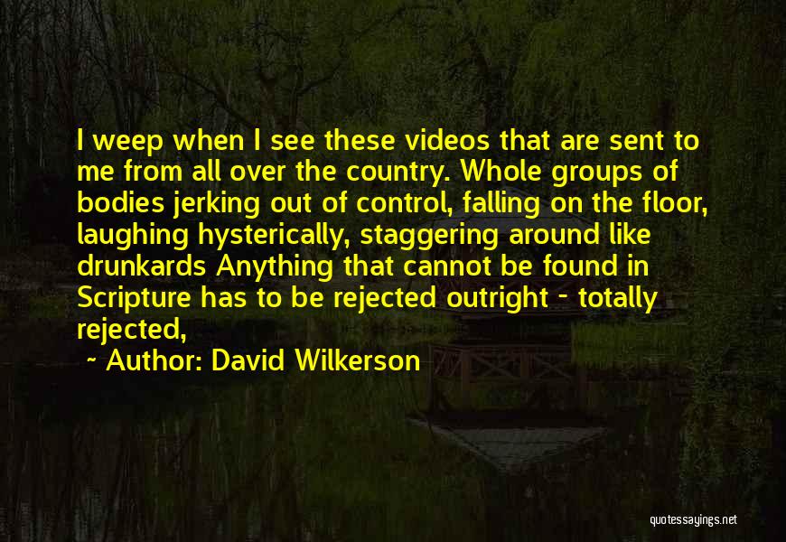 Fall In The Country Quotes By David Wilkerson