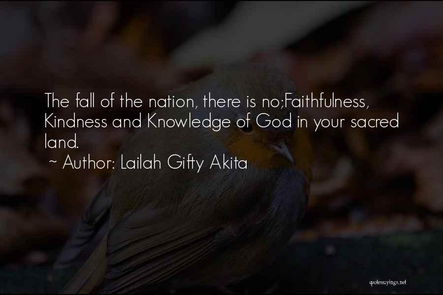 Fall In The Country Quotes By Lailah Gifty Akita