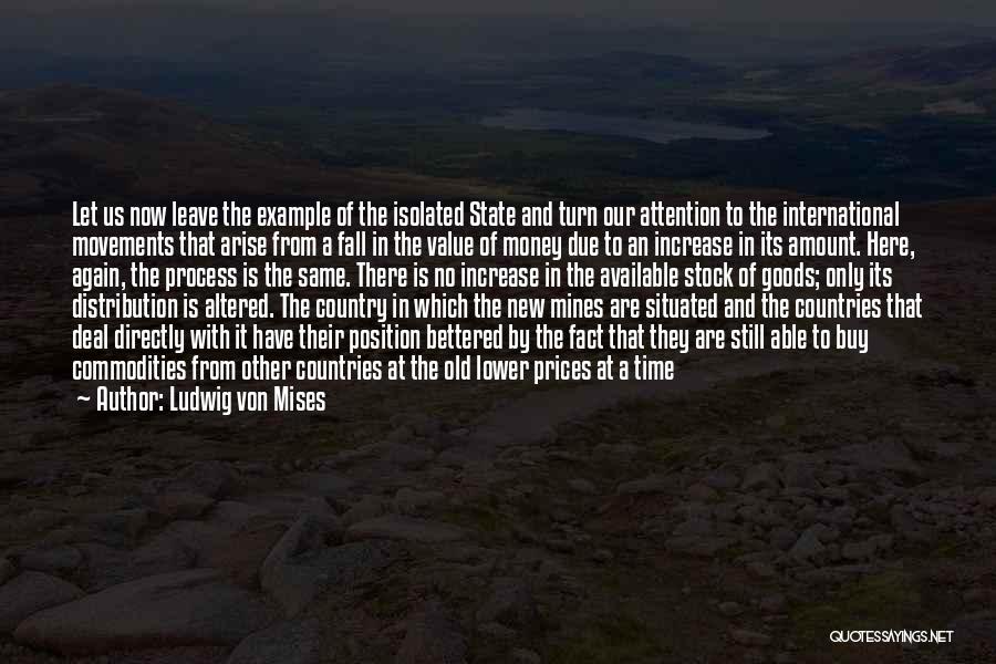 Fall In The Country Quotes By Ludwig Von Mises