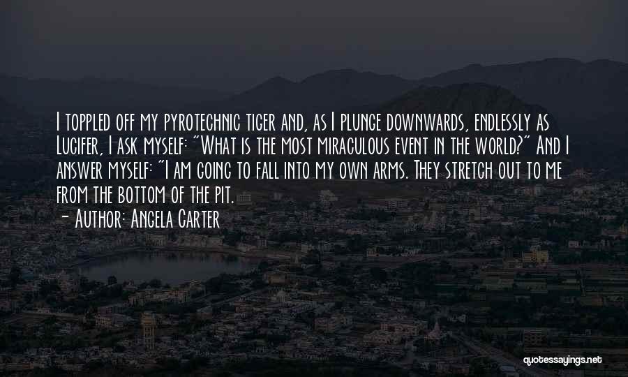 Fall Into My Arms Quotes By Angela Carter