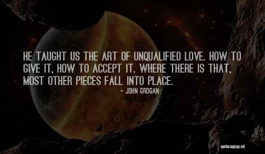 Fall Into Place Quotes By John Grogan Fall Into Place Quotes By John Grogan