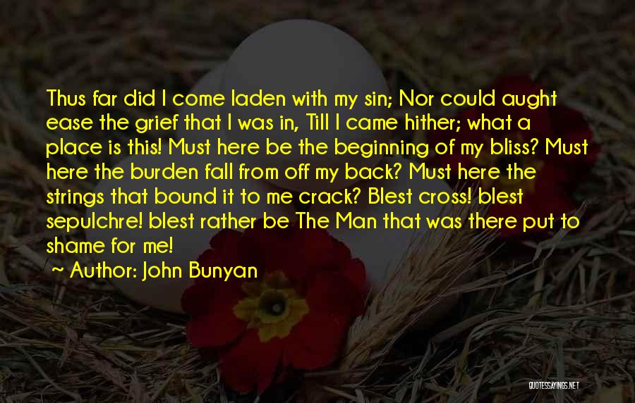 Fall Is Here Quotes By John Bunyan