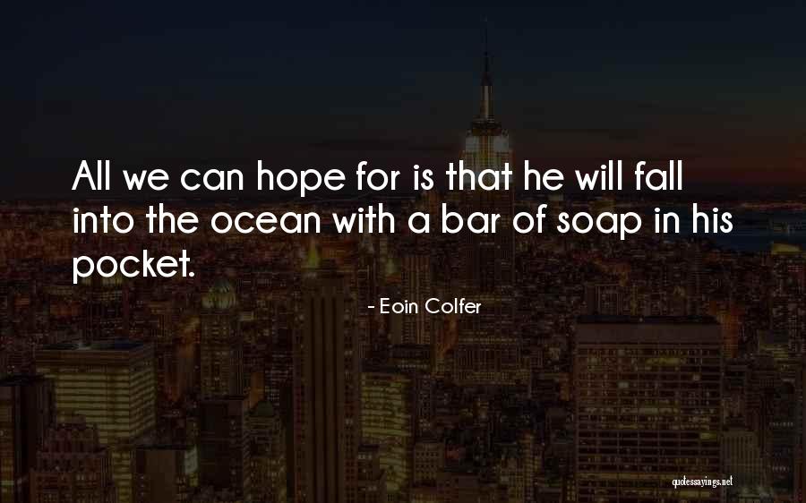 Fall Kids Quotes By Eoin Colfer Fall Kids Quotes By Eoin Colfer