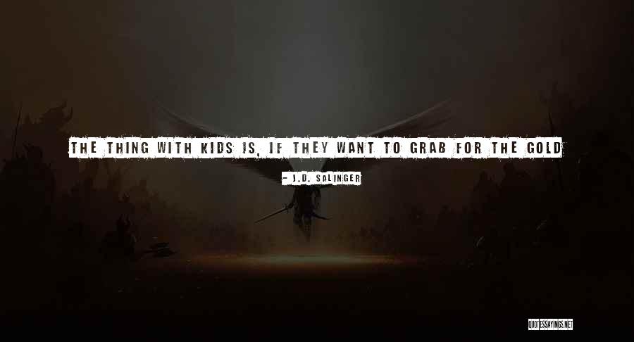 Fall Kids Quotes By J.D. Salinger Fall Kids Quotes By J.D. Salinger