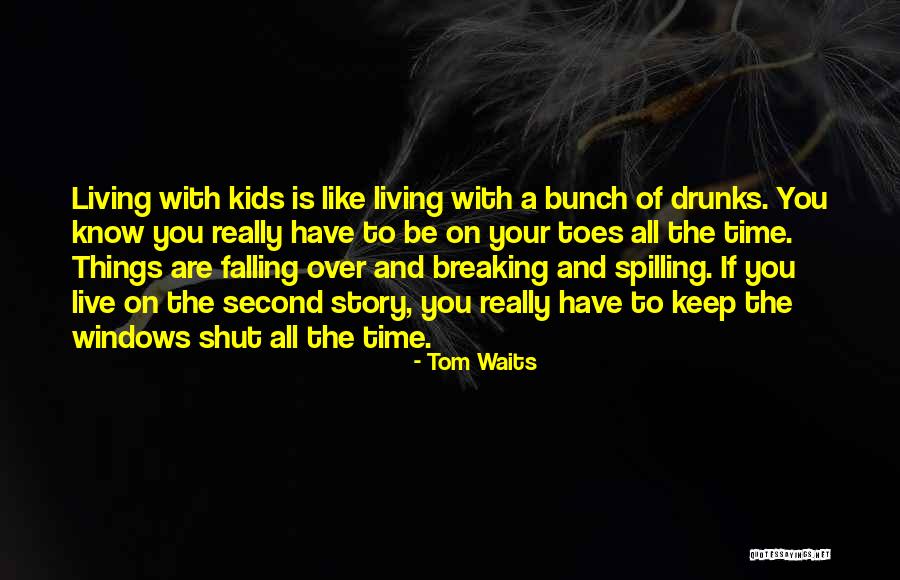 Fall Kids Quotes By Tom Waits Fall Kids Quotes By Tom Waits