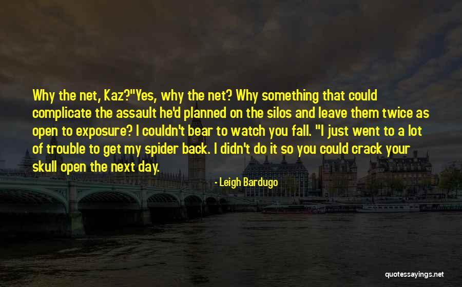 Fall Leave Quotes By Leigh Bardugo Fall Leave Quotes By Leigh Bardugo