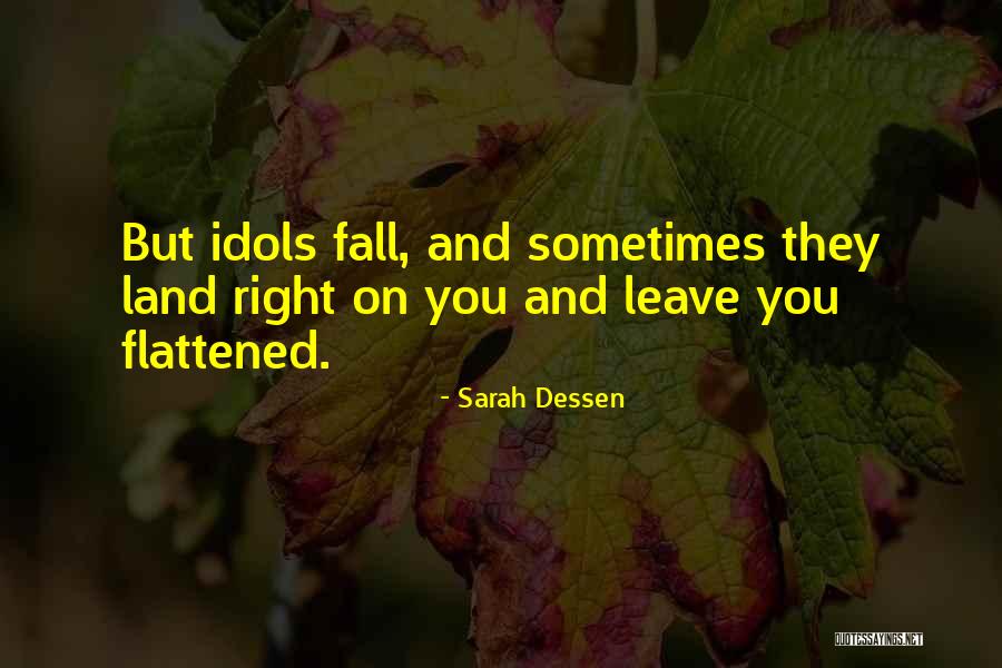 Fall Leave Quotes By Sarah Dessen Fall Leave Quotes By Sarah Dessen