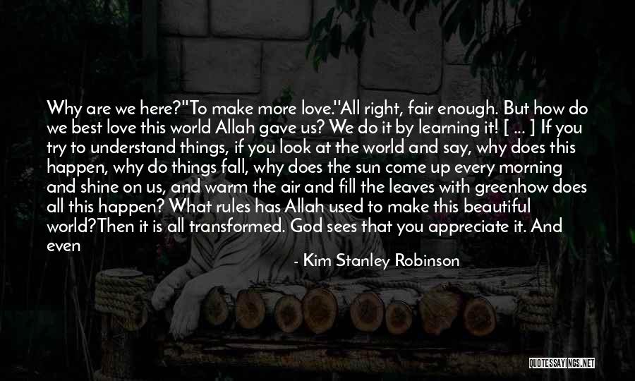 Fall Leaves And Love Quotes By Kim Stanley Robinson Fall Leaves And Love Quotes By Kim Stanley Robinson