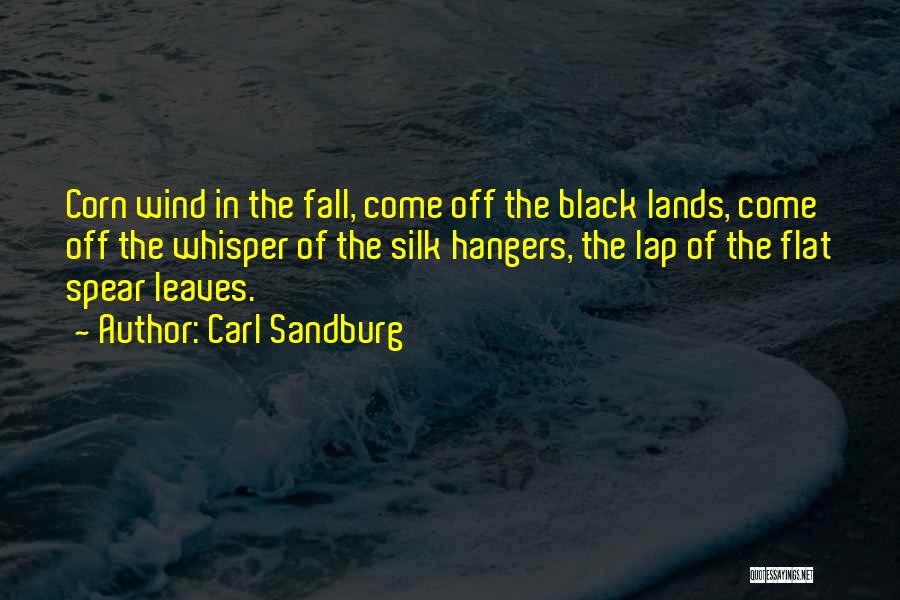 Fall Leaves Quotes By Carl Sandburg