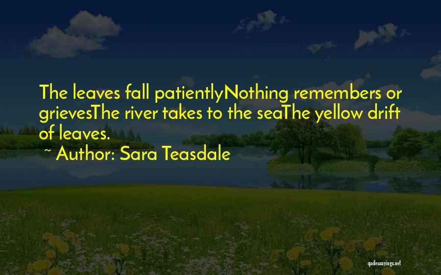 Fall Leaves Quotes By Sara Teasdale