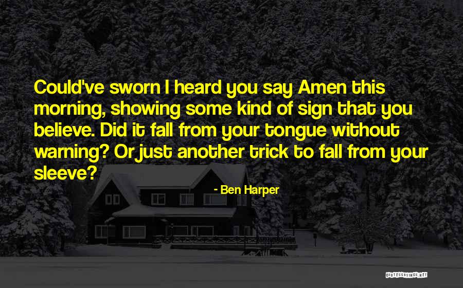 Fall Morning Quotes By Ben Harper Fall Morning Quotes By Ben Harper
