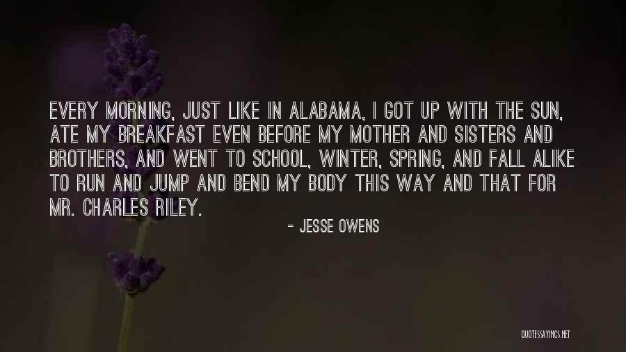 Fall Morning Quotes By Jesse Owens Fall Morning Quotes By Jesse Owens
